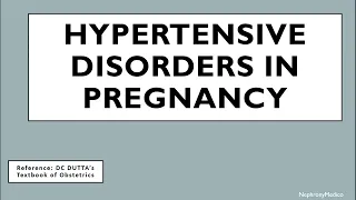 Hypertensive Disorders in Pregnancy | Obs & Gynae | Rapid Revision | DC Dutta