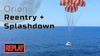 REPLAY: Artemis 1 Orion reentry & splashdown! (11 Dec 2022)