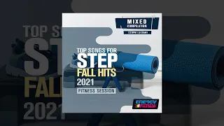 E4F - Step Fall Hits 2021 Fitness Session - Fitness & Music 2021