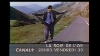 CANAL+ Bande-annonce film "La Soif de L'Or" (décembre 1994)