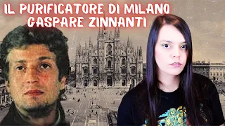 IL PURIFICATORE DI MILANO: GASPARE ZINNANTI