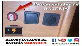 DESCONECTOR batería AUTO/CARAVANA, Campers. Desconéctalo todo.