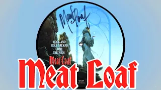 MEAT LOAF - ROCK AND ROLL DREAMS COME THROUGH autographed promo 45 from Bat Out Of Hell ll MEATLOAF