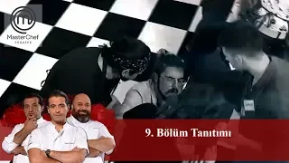 MasterChef Türkiye 9.Bölüm Tanıtmı