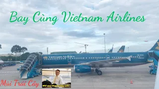 Du lịch, trải nghiệm, bay cùng Vietnam Airlines @Muitraicaychannel