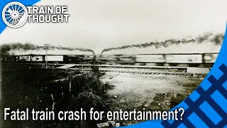 The fatal train crash that people paid to watch - Crash at Crush