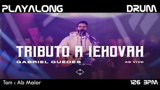 GABRIEL GUEDES - TRIBUTO A IHEOVAH - PLAYALONG DRUM