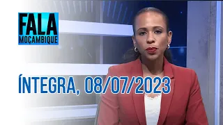 Assista à íntegra do Fala Moçambique | 08/07/2023