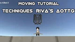 Movement tutorial + Special Moves And Tips n Tricks [ Riva's Aottg] Aottg Mobile