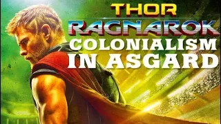 Thor Ragnarok – Colonialism in Asgard | Renegade Cut