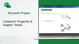 Microsoft Project - Compartir Proyectos & Asignar Tareas