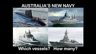 Naval Power - Australia:   Which vessels?  How many?