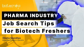 Biotech Freshers: Pharma Industry Job Search Tips! How to get Job in Pharma Industry