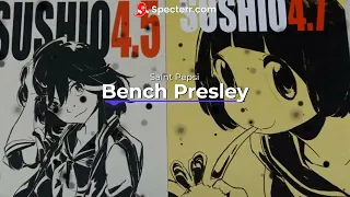 Saint Pepsi Bench Presley(Mannequin Challenge Album)