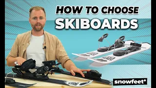 How to choose Snowfeet* Snowblades | Skiblades | Skiboards | Short Ski