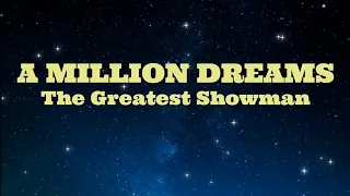 A MILLION DREAMS - The Greatest Showman (HD KARAOKE)
