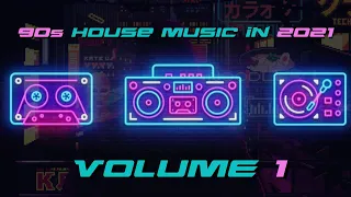 🔴90s HOUSE MUSIC REMADE IN 2016 - 2021 | VoLume 1 | (Not A Mix) | Various Tracks |