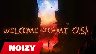 Noizy ft Raf Camora - Welcome to mi casa