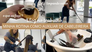 💆🏼‍♀️ROTINA DE TRABALHO,auxiliar de cabeleireira, limpeza,o que eu faço,make,cabelo,organização.