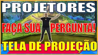 TEM DÚVIDAS SOBRE PROJETORES E TELAS DE PROJEÇÃO? ENTÃO FAÇA SUA PERGUNTA! LIVE AGORA BORA LÁ.....