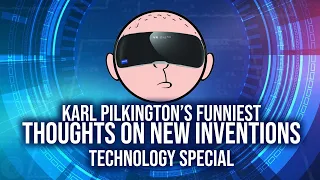 Karl Pilkington's Funniest Thoughts On New Inventions | Compilation, Technology Special
