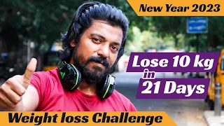 10 Kg Weight Loss in 21 Days |10 Kg in 21 Days | 21 Days New Year's Resolution Weight Loss Challenge