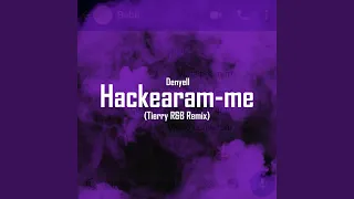 Hackearam-Me (R & B)
