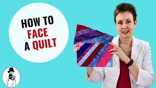 How to Face a Quilt - Part 1