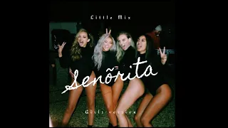 Senõrita - Little Mix Solo Version (without Maluma) [DL in the description]