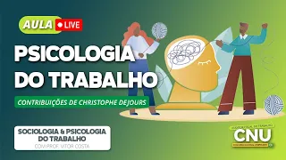 Psicologia Social | CNU CONCURSO NACIONAL UNIFICADO 2024 | Eixo 3 Bloco 4