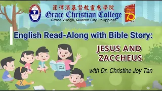 English Read-Along with Bible Story:JESUS AND ZACCHEUS