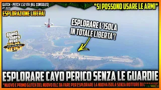 GTA 5 Online 1.52 ITA - 🔥SUPER GLITCH🔥ESPLORARE L'ISOLA DI CAYO PERICO IN FREEMODE |*EASY*&*SOLO*ITA