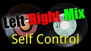 LRMIX: Self Control - Raf & Laura Branigan