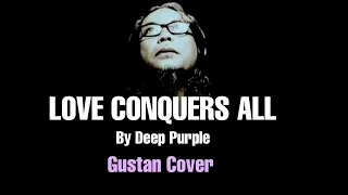 Love Conquers All | Deep Purple | Cover | With Lyrics