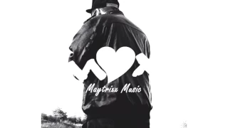 Maytrixx - Immer noch aus Liebe