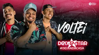 Grupo Deixestar - Voltei (DVD #DeixaEmCasa Ao Vivo)