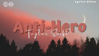Anti-Hero - Taylor Swift (Slowed + Reverb) Lyrics Video