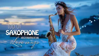 Romantic Saxophone - Sensual and Elegant Instrumental - The Best Romantic Love Songs in Saxophone