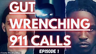 GUT WRENCHING 911 CALLS EP.1