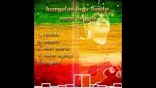 Lagu Sunda versi reggae terpopuler (Doel sumbang)