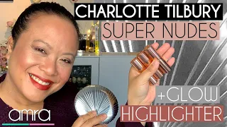 CHARLOTTE SUPER NUDES AND HOLLYWOOD SUPERSTAR GLOW HIGHLIGHTER - First Impressions and TRY ON