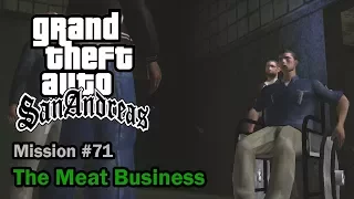 GTA San Andreas Mission #71 - The Meat Business