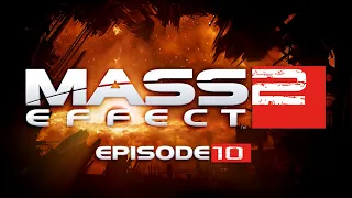 Let’s Play Mass Effect 2 - EP 10 | YOU COULD SAY THAT WE ARE DRELL-ING HOLES INTO OUR ENEMIES...