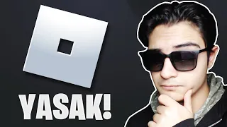 ROBLOX YASAKLANIYOR!