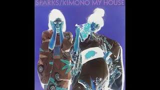 Sparks - Kimono My House Demos