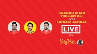 Live with Shadab Khan, Hassan Ali & Faheem Ashraf, #RotiGroup reunited on #SillyPoint