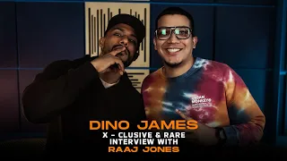 ​ @DinoJames     - X - CLUSIVE & RARE (D ALBUM)  INTERVIEW WITH RAAJ JONES