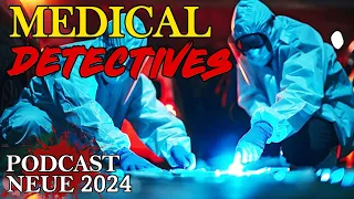Medical Detectives 2023 Doku Podcast Übersetzung des Autors Deutsch Staffel 4 Neue Episode Part 2