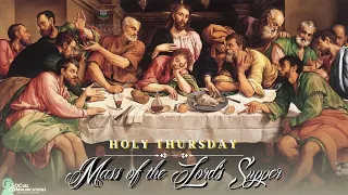 28 MARCH 2024 I HOLY THURSDAY I MASS OF THE LORD'S SUPPER