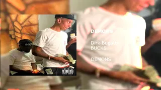 Dirk Bugatti - Demons ft BUCKS (OFFICIAL AUDIO)